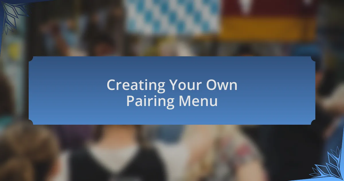 Creating Your Own Pairing Menu