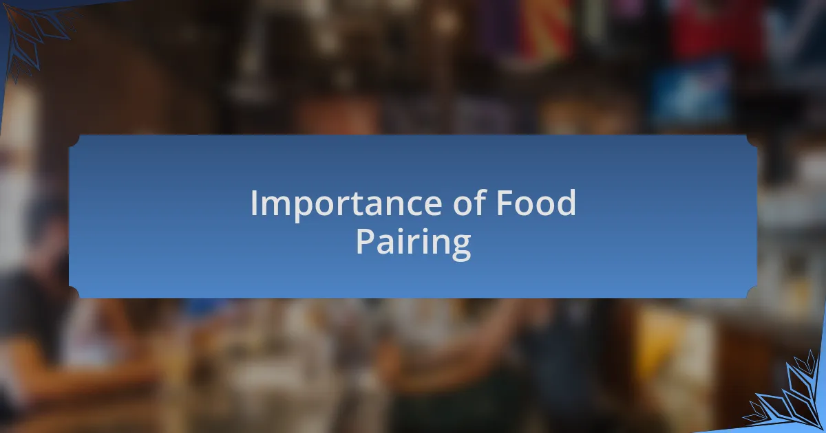 Importance of Food Pairing