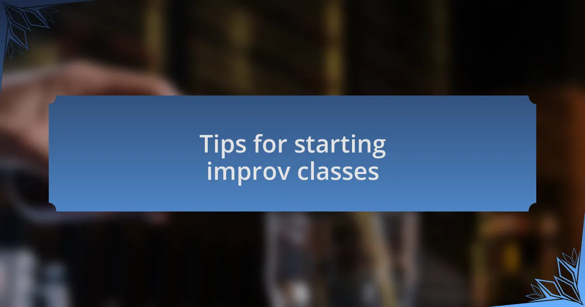 Tips for starting improv classes